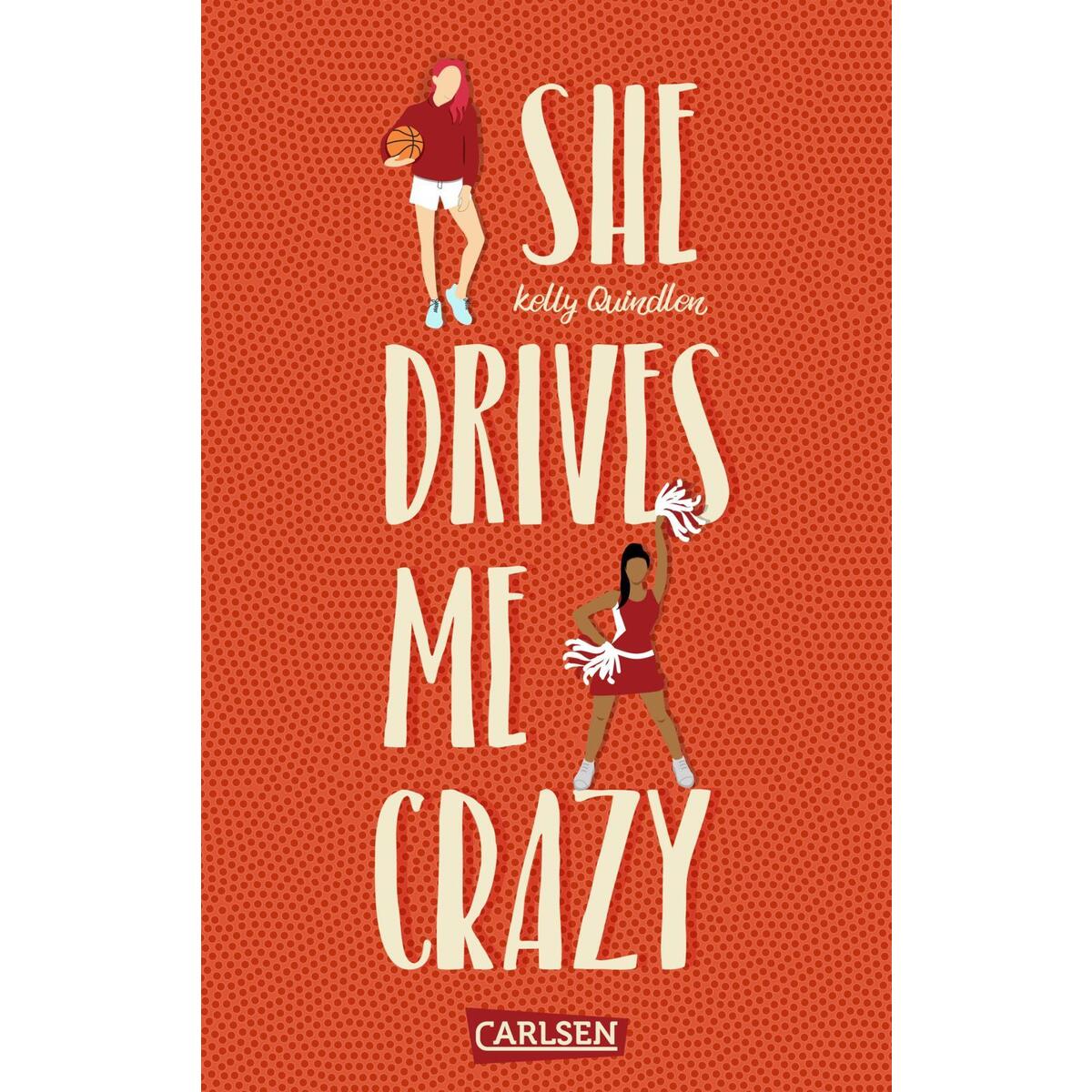 She Drives Me Crazy von Carlsen Verlag GmbH