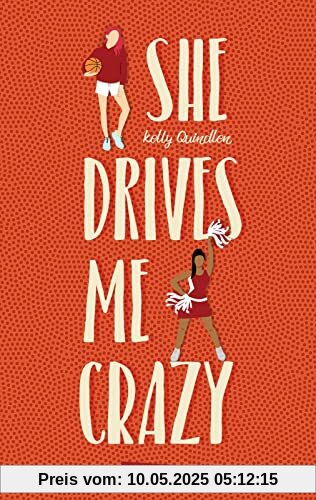 She Drives Me Crazy: Eine witzige, romantische Enemies-to-Lovers-Story ab 14