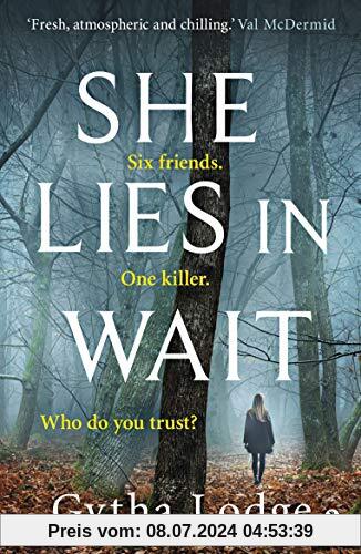 She Lies in Wait: Six friends. One killer. Who do you trust? (Jonah Sheens 1)