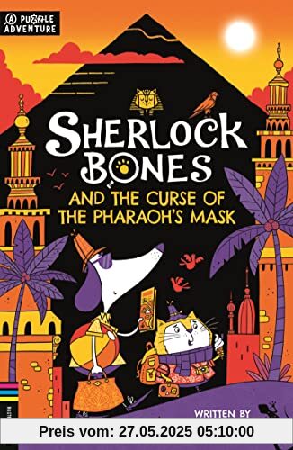 Sherlock Bones and the Curse of the Pharaoh's Mask: A Puzzle Adventure