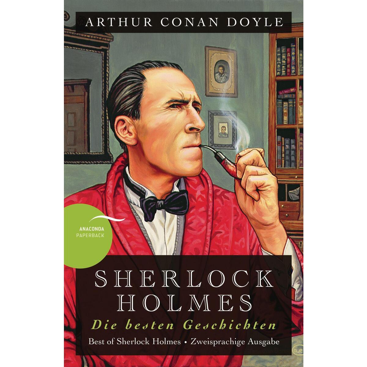 Sherlock Holmes Sherlock Holmes von Anaconda Verlag