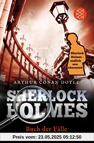 Sherlock Holmes' Buch der Fälle: Erzählungen. Neu übersetzt von Henning Ahrens