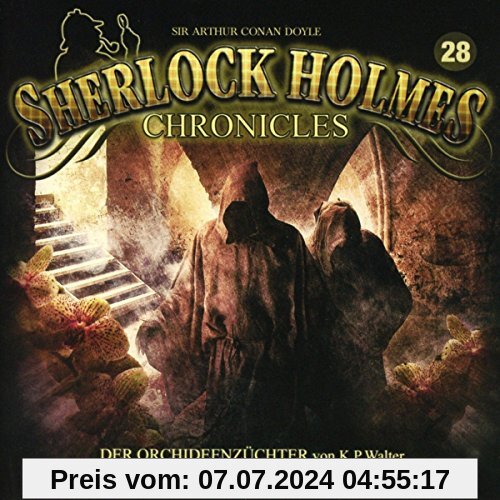 Sherlock Holmes Chronicles 28-Der Orchideenzüchter