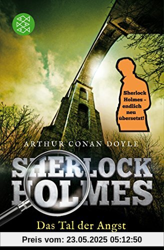 Sherlock Holmes - Das Tal der Angst: Roman. Neu übersetzt von Henning Ahrens