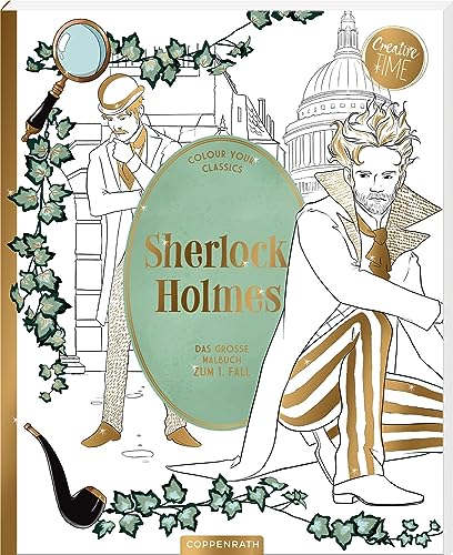 Sherlock Holmes - Das große Malbuch zum 1. Fall: Colour your Classics von Coppenrath Verlag GmbH & Co. KG