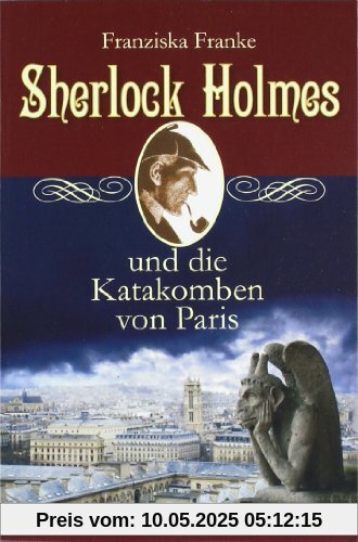 Sherlock Holmes und die Katakomben von Paris