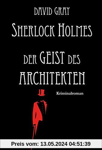Sherlock Holmes: Der Geist des Architekten