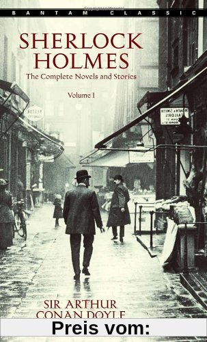Sherlock Holmes: The Complete Novels and Stories (Part 1)