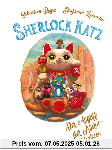 Sherlock Katz: Band 3: Der Angriff der Samurai-Katzen