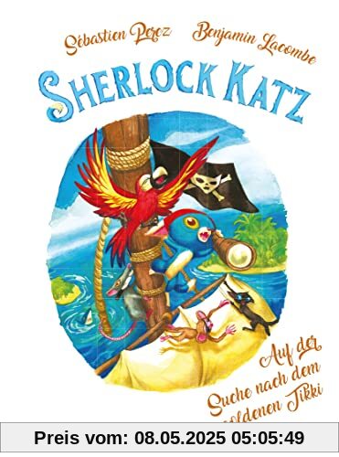 Sherlock Katz: Band 4: Auf der Suche nach dem goldenen Tikki