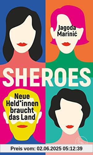 Sheroes: Neue Held*innen braucht das Land