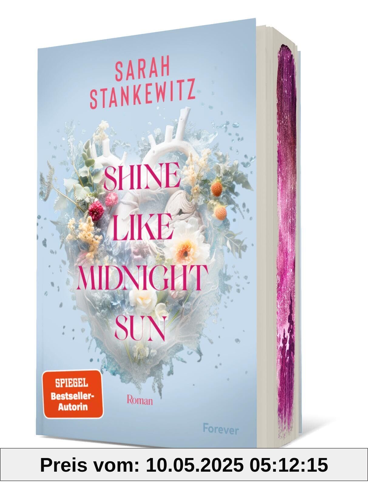 Shine Like Midnight Sun: Roman | Das Finale der Strong Hearts-Reihe von TikTok-Star Sarah Stankewitz