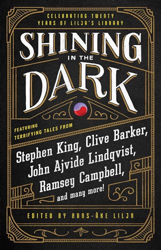 Shining in the Dark: Celebrating 20 Years of Lilja's Library von Gallery Books