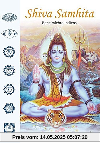 Shiva Samhita: Geheimlehre Indiens