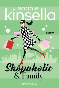 Shopaholic & Family / Schnäppchenjägerin Rebecca Bloomwood Bd.8 von btb