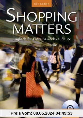 Shopping Matters - Second Edition: A2-B1 - Schülerbuch mit CD-ROM