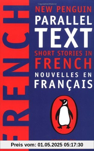 Short Stories in French: New Penguin Parallel Texts
