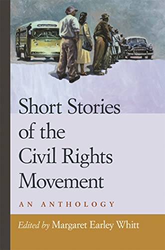 Short Stories of the Civil Rights Movement: An Anthology von University of Georgia Press