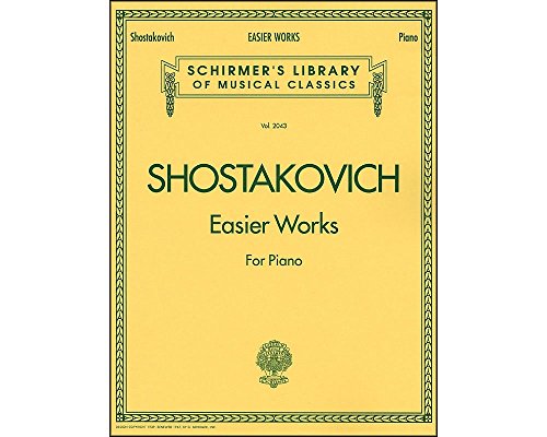 Shostakovich Easier Works for Piano: (Schirmer's Library of Musical Classics)