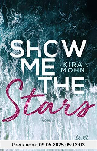 Show me the Stars (Leuchtturm-Trilogie, Band 1)