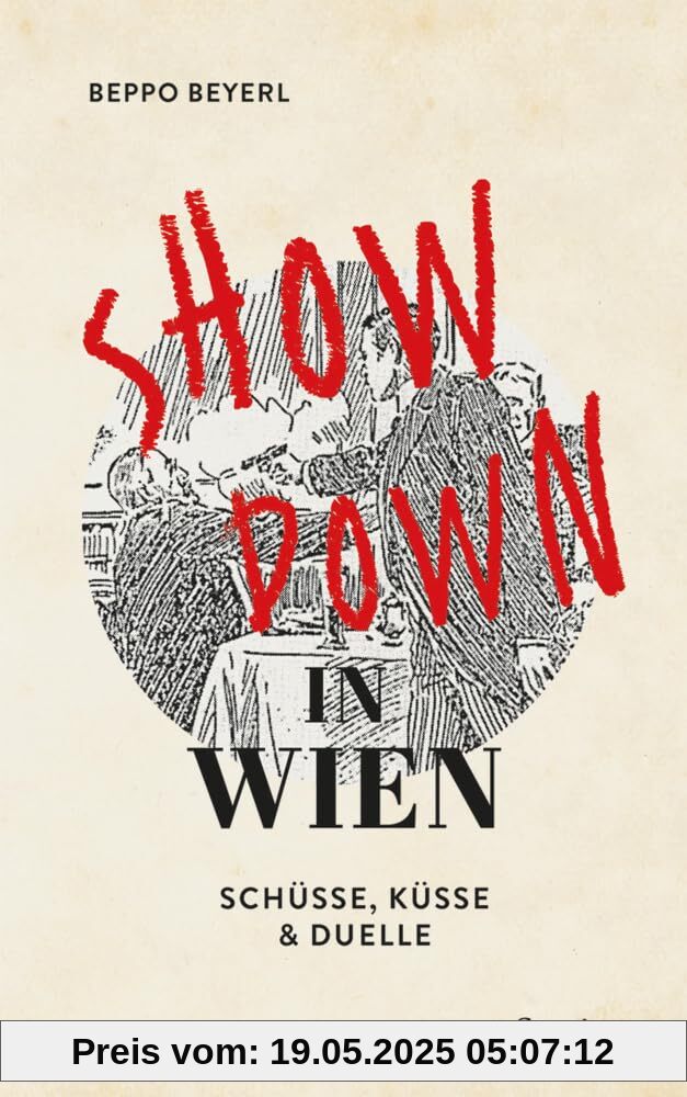 Showdown in Wien: Schüsse, Küsse & Duelle