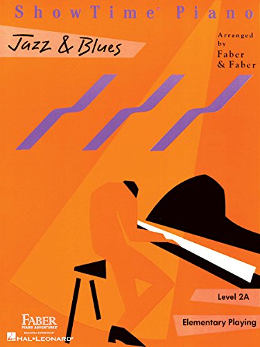 Showtime Piano Jazz & Blues: Level 2a: Level 2A, Elementary Playing