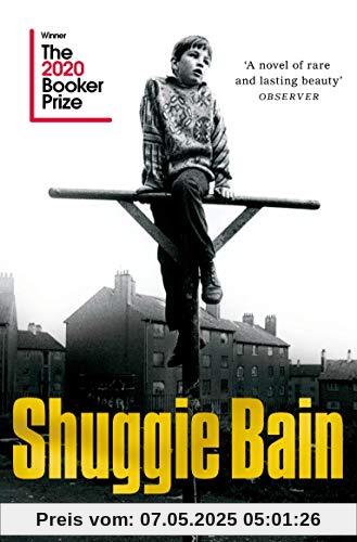 Shuggie Bain: Winner of the Booker Prize 2020