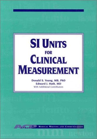 Si Units for Clinical Measurement (Medical Writing and Communication)