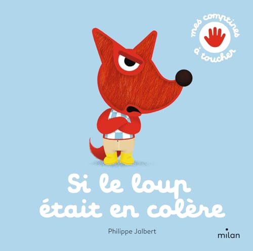 Si le loup était en colère von MILAN
