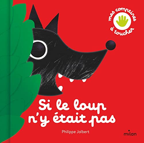 Si le loup n'y était pas von MILAN
