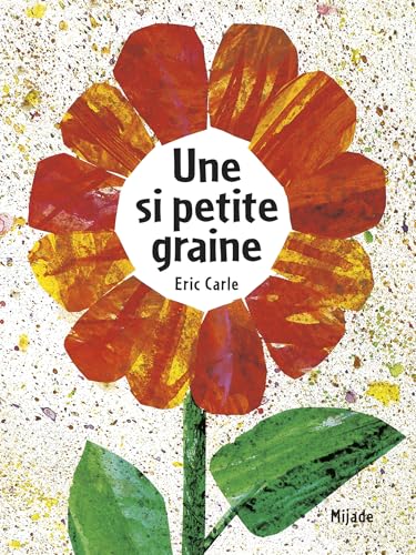 Si petite graine (Une) Nouvelle édition von MIJADE