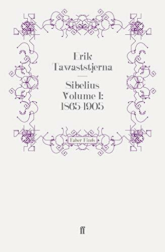 Sibelius Volume I: 1865-1905