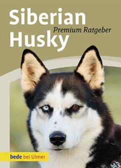 Siberian Husky von Verlag Eugen Ulmer