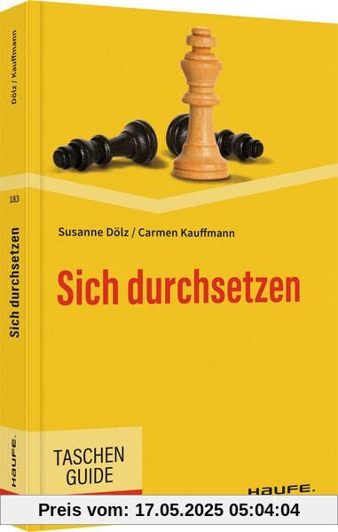 Sich durchsetzen (Haufe TaschenGuide)
