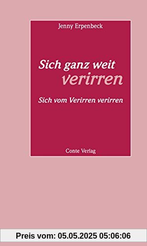 Sich ganz weit verirren: Sich vom Verirren verirren (Reihe Rede an die Abiturienten)