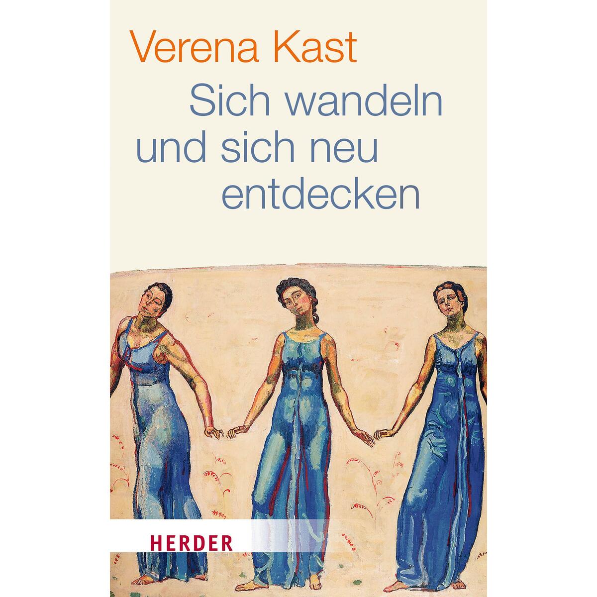 Sich wandeln und sich neu entdecken Sich wandeln und sich neu entdecken von Herder Verlag GmbH