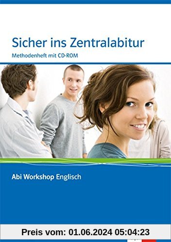 Sicher ins Zentralabitur Niedersachsen, Schleswig-Holstein, Hamburg, Bremen: Methodenheft mit CD-ROM (Abi Workshop Englisch)
