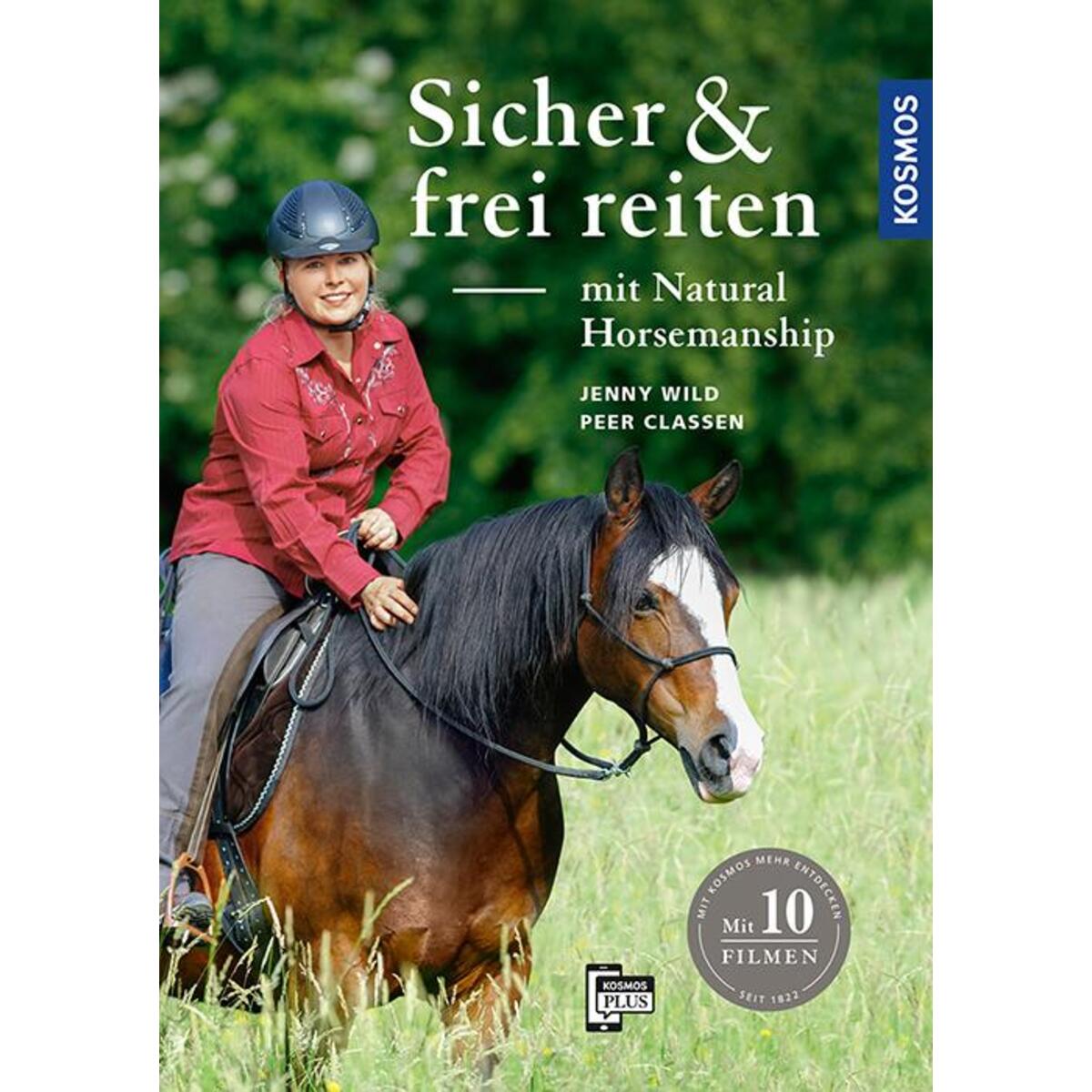 Sicher und frei reiten mit Natural Horsemanship von Franckh-Kosmos
