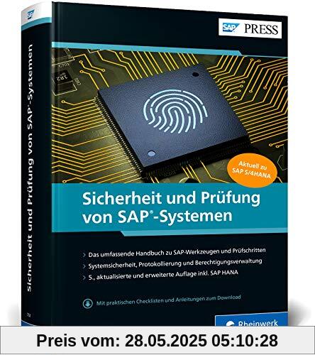 Sicherheit und Prüfung von SAP-Systemen: SAP-S/4HANA-Landschaften prüfen und absichern – Ausgabe 2021 (SAP PRESS)