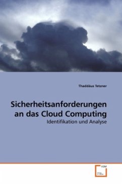 Sicherheitsanforderungen an das Cloud Computing von VDM Verlag Dr. Müller
