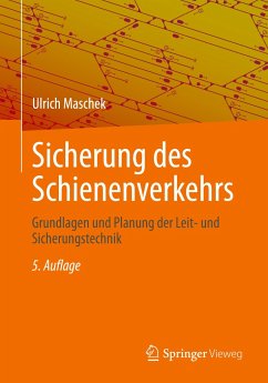 Sicherung des Schienenverkehrs von Springer Fachmedien Wiesbaden / Springer Vieweg / Springer, Berlin