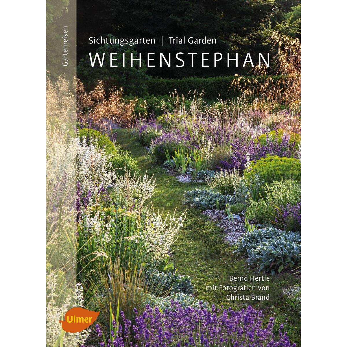 Sichtungsgarten (Trial Garden) Weihenstephan von Ulmer Eugen Verlag