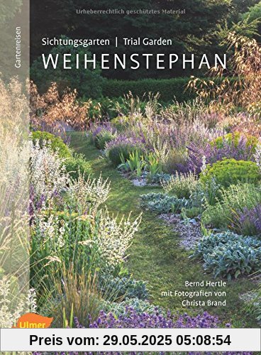 Sichtungsgarten (Trial Garden) Weihenstephan