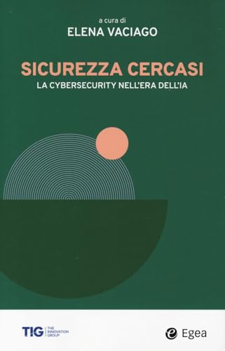 Sicurezza cercasi (Business e oltre) von EGEA