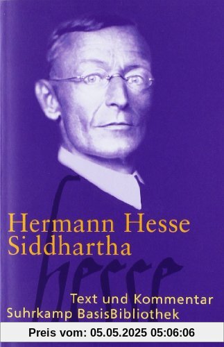 Siddhartha: Eine indische Dichtung (Suhrkamp BasisBibliothek)