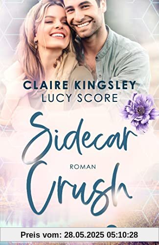 Sidecar Crush: Deutsche Ausgabe (Bootleg Springs, Band 2)