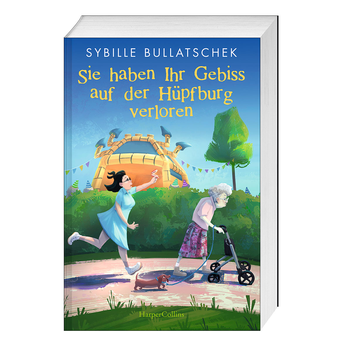 Sie haben Ihr Gebiss auf der Hüpfburg verloren Sie haben Ihr Gebiss auf der Hüpfburg verloren von HarperCollins Taschenbuch