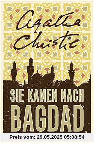 Sie kamen nach Bagdad Sie kamen nach Bagdad