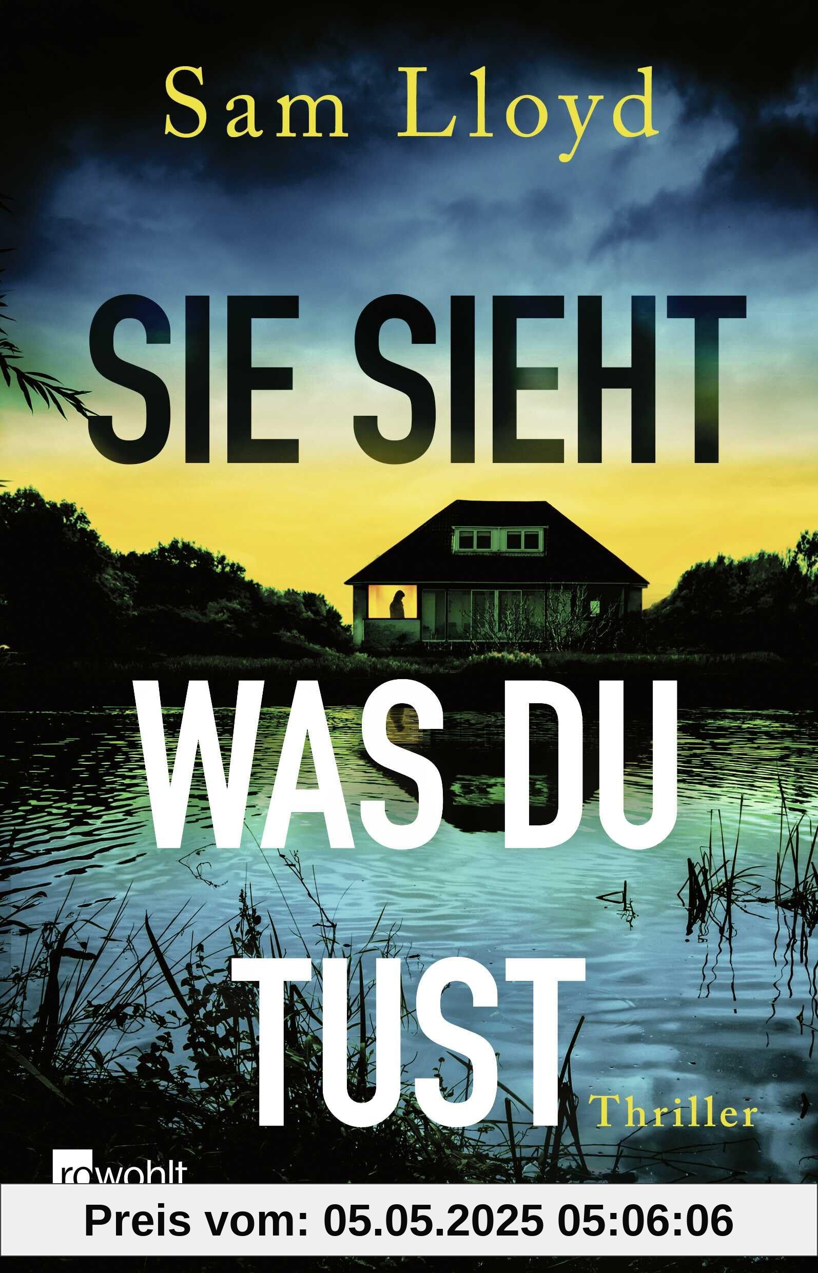 Sie sieht, was du tust
