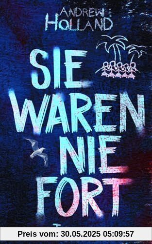 Sie waren nie fort: Thriller (Violent-Crime-Unit, Band 5)